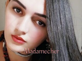 Madamecher