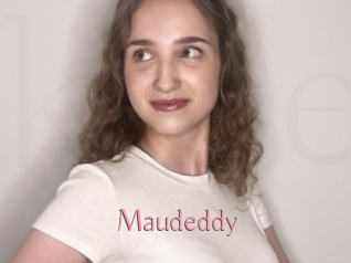 Maudeddy