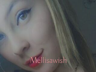 Mellisawish