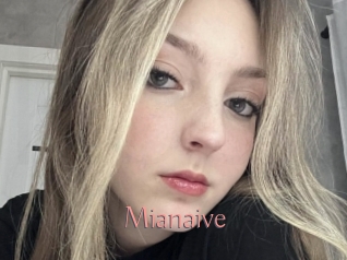 Mianaive