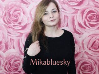 Mikabluesky