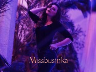 Missbusinka