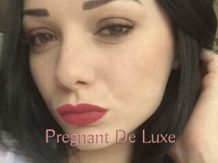 Pregnant_De_Luxe