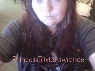 PrincessTrixieLawrence