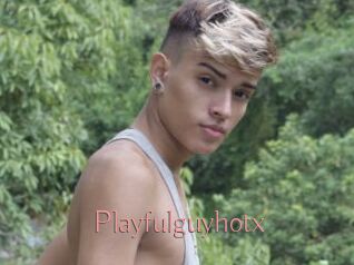 Playfulguyhotx