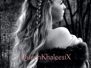 QueenKhaleesiX