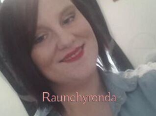 Raunchyronda