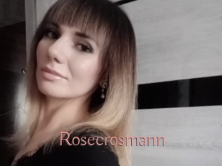 Rosecrosmann