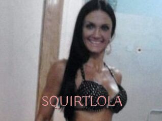 SQUIRTLOLA