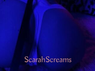 ScarahScreams