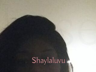 Shaylaluvu