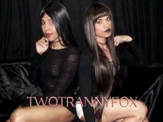 TWOTRANNYFOX