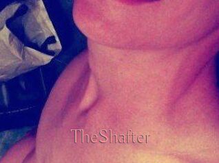 TheShafter