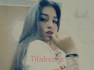 Tifadreams