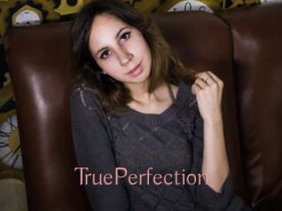 TruePerfection