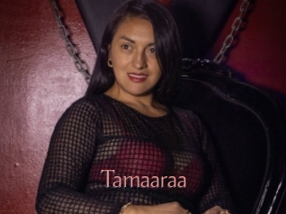 Tamaaraa