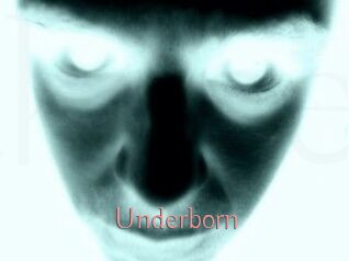 Underborn