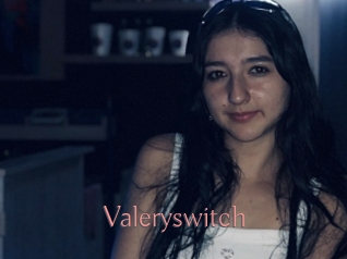 Valeryswitch