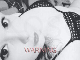 WARNING