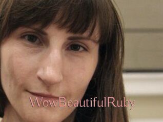 Wow_Beautiful_Ruby