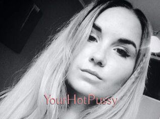 YourHotPussy